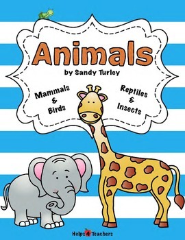 Preview of Animals:  Mammals, Birds, Reptiles & Insects/Printable & TPT Digital Activities