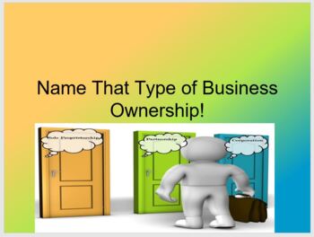 Preview of Types of Business Ownership- Name That Type of Business Ownership! Game