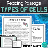 Types of Cells Reading Comprehension Passage PRINT and DIGITAL