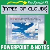 Types of Clouds PowerPoint and notes for Special Education