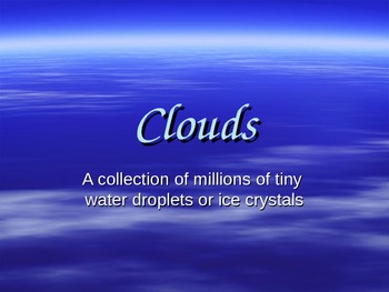 Preview of Types of Clouds Powerpoint 5.E.1.1 - 3
