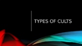 Types of Cults - PowerPoint