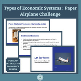 Types of Economic Systems:  Paper Airplane Challenge