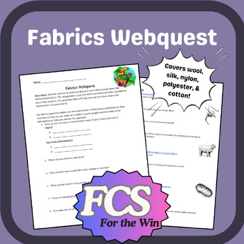 Preview of Types of Fabrics Webquest - Textiles & Sewing - Family Consumer Science