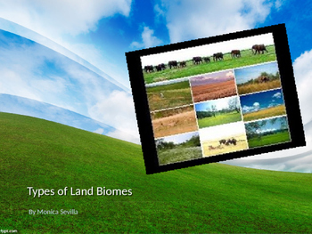 Preview of Types of Land Biomes Powerpoint