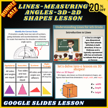 Preview of Types of Lines, Measuring Angles, 2D-3D Shapes ,Google Slides Lesson Bundle