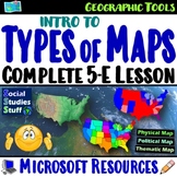Types of Maps 5-E Lesson and WalkAround | Geography Skills