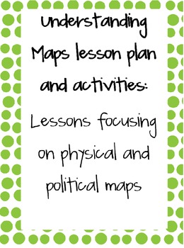 Preview of Types of Maps Activities