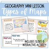 Types of Maps Geography Social Studies Mini Lesson | Earth