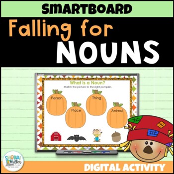 Preview of Fall Activities | Types of Nouns SMARTboard Lesson