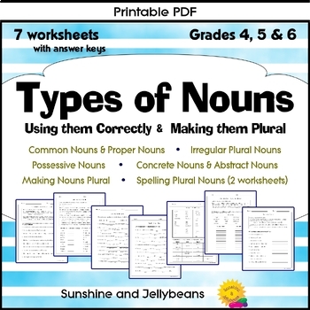 Preview of Types of Nouns - Using Them / Making them Plural - 7 worksheets - Grades 4-5-6