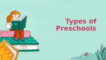 Preview of Types of Preschools Booklet Instructions and PPT