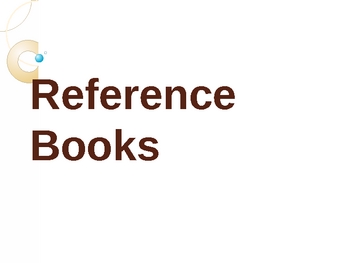 Preview of Types of Reference Books Powerpoint
