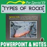 Types of Rocks PowerPoint and notes for Special Education