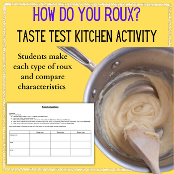 Preview of Types of Roux Taste Test Kitchen Activity Comparison Chart