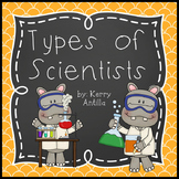 Types of Scientists
