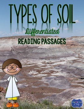 Preview of Types of Soils {Differentiated Reading Passages & Questions}