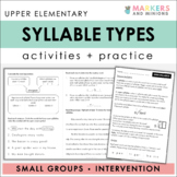 Types of Syllables - Targeted Instruction for Small Groups