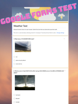 Preview of Types of Weather Test- GOOGLE FORMS