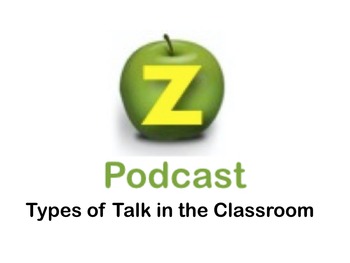 Preview of Types of talk in the Classroom (FREE PODCAST)