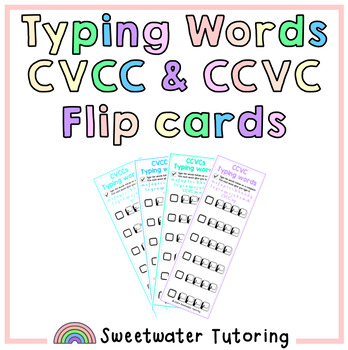 Preview of Typing CCVCs & CVCCs Words Flip cards for Independent work + Spelling No Prep