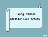 Typing Practice Cards for ECR Phrases
