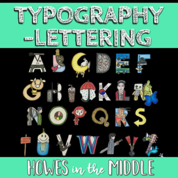 Preview of Typography - Lettering Art Project - Middle School Font Lesson Guide