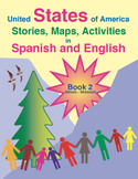 U.S.A. Stories, Maps, Activities in Spanish and English Book 2