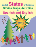 U.S.A. Stories, Maps, Activities in Spanish and English Book 3