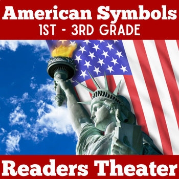 Preview of U.S. American Symbols Activity Readers Theater Theatre Script 1st 2nd 3rd Grade