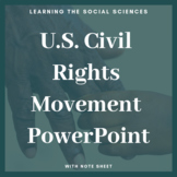 U.S. Civil Rights PowerPoint and Note Sheet