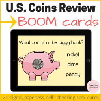 Preview of U.S. Coins Review Digital Task Cards with BOOM Cards for Kindergarten