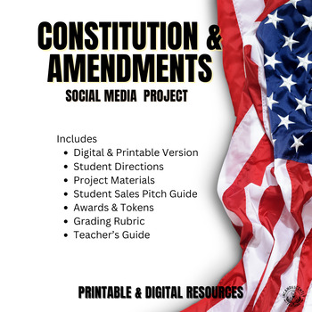 Preview of U.S. Constitution & Amendment Social Media Project with Digital Resources