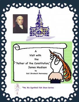 Preview of U.S. Constitution:Reader's Theater Script(James Madison"Father of Constitution")