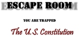 U.S. Constitution and Branches of Government Escape Room