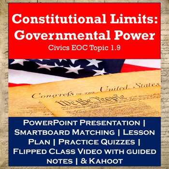 Preview of U.S. Constitutional Limits on Governmental Power - Civics EOC Topic 1.9