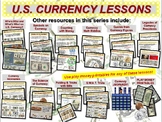 U.S. Currency - 12 Resource Bundle (math, science, history