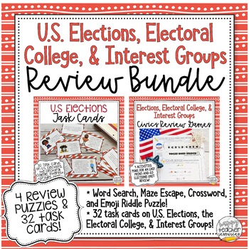Preview of U.S. Elections, Electoral College, and Interest Groups Review Bundle