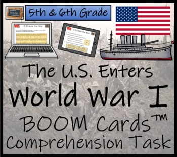 Preview of U.S. Enters World War I BOOM Cards™ Comprehension Activity 5th Grade & 6th Grade
