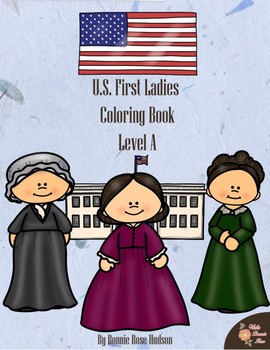 Preview of U.S. First Ladies Coloring Book-Level A