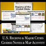 U.S. Geography - Regions & Major Cities - Guided Notes & M