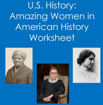 Preview of U.S. History: Amazing Women in American History Worksheet (Social Studies)