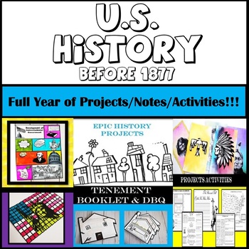 Preview of U.S. History Before 1877: Full Year of Projects/Notes/Activities!