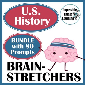Preview of U.S. History Brain-Stretchers BUNDLE: 80 Journal Prompts