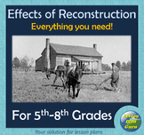 U.S. History: Effects of Reconstruction COMPLETE Lesson Pl