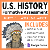 U.S. History Formative Assessment: Unit 1 - New Worlds Mee