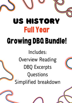 Preview of U.S History- Full Year DBQ Growing Bundle!