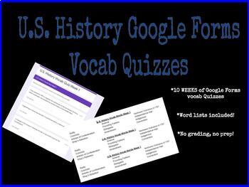 Preview of U.S. History Google Form Quizzes w/ Word Lists - 10 Weeks Worth!