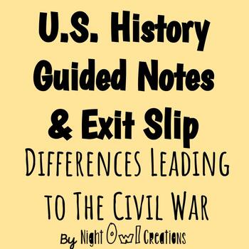 Preview of 5th Grade Social Studies - Guided Notes - Differences Leading To The Civil War