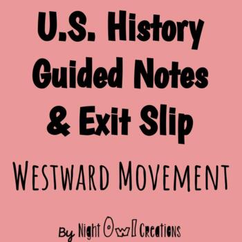 Preview of 5th Grade Social Studies - Guided Notes - Westward Expansion